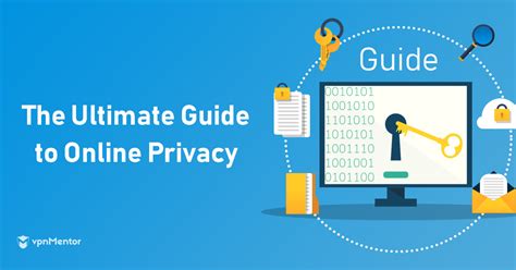 A Guide to Online Privacy .